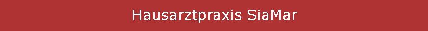 Tekstvak: Hausarztpraxis SiaMar